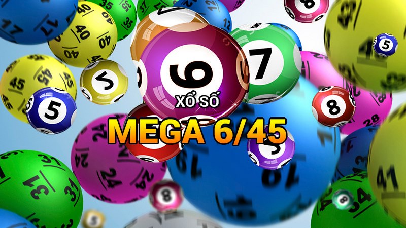 Xổ số Mega 6/45 là gì?